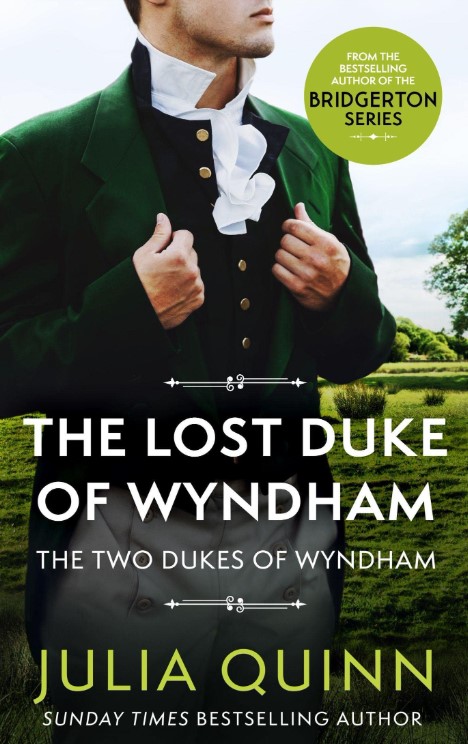 The Two Dukes of Wyndham 1 : The Lost Duke of Wyndham